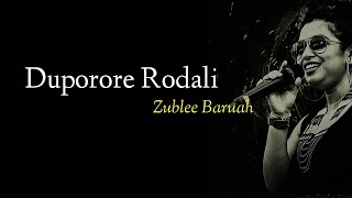 Duporore Rodali Lyrical Video  Zublee Baruah [upl. by Irec352]