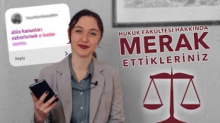 HUKUK FAKÜLTESİ HAKKINDA MERAK ETTİKLERİNİZ  Hukuk Okumak [upl. by Ami]