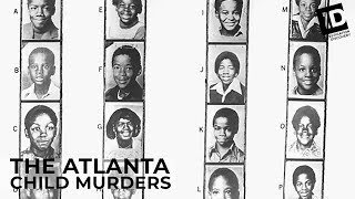 The Atlanta Child Murders  Six Theories [upl. by Ahsram]