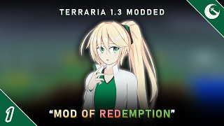 THE LOST MEMORY  Terraria Mod of Redemption ☢️ Playthrough  Chapter 1 [upl. by Brandwein]