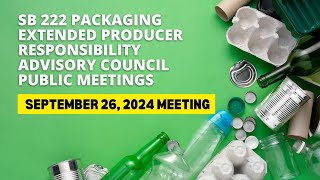 SB222 Advisory Council Meeting – September 26 2024 [upl. by Akirahc]