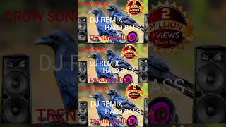 The Rise of Crow Songs amp DJ Remixes DJ SONGS REMIX FUNNY DJ [upl. by Ahsinik936]