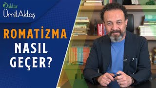 Romatizma Nasıl Geçer  Ağrılarınızı Geçirecek Besinler Nelerdir [upl. by Dougie964]