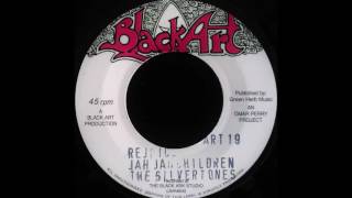 THE SILVERTONES  Rejoice Jah Jah Children 1973 [upl. by Ketchan]