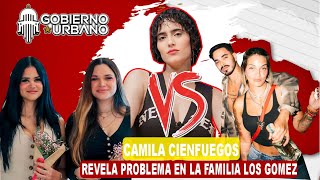 CAMILA CIENFUEGOS REVELA PROBLEMA EN LA FAMILIA LOS GOMEZ [upl. by Abraham]