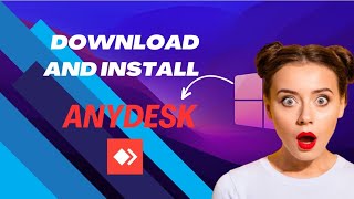 HOW TO DOWNLOAD AND INSTALL ANYDESK ON WINDOWS 1011 2024 [upl. by Yelsnit885]