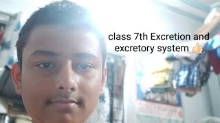 class 7th 💥 Excretion and excretory system 👍🏻 [upl. by Nalim891]