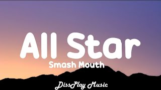 Smash Mouth  All Star lyrics [upl. by Dibb615]