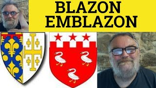 🔵 Blazon Meaning  Emblazon Definition  Blazon Examples  Formal Vocabulary  Emblazon [upl. by Lorens]