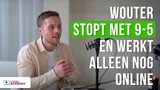 Wouter STOPT met 95 Verdient online inkomen en Reist de Wereld Rond [upl. by Scornik480]