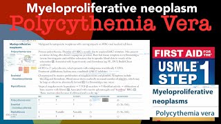 Myeloproliferative neoplasm Polycythemia vera in HindiUrdu by first aid for USMLE step 1 [upl. by Hole890]