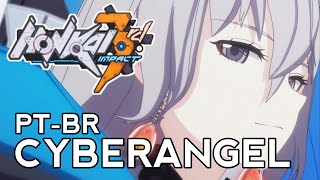 🇧🇷 CYBERANGEL  Honkai Impact 3rd LETRA PTBR [upl. by Oniuqa]