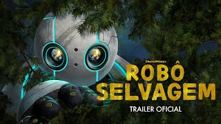 ROBÔ SELVAGEM  Trailer 1 Oficial Universal Studios  HD [upl. by Rubia]