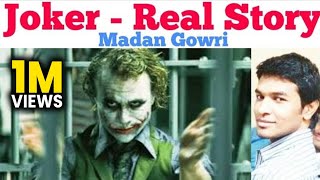 Joker Story  Tamil  Heath Ledger  Madan Gowri  MG [upl. by Nolyarg]