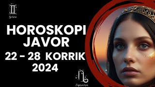 Horoskopi JAVOR nga 22 deri më 28 KORRIK 2024 për të gjitha shenjat e zodiakut [upl. by Franzen]