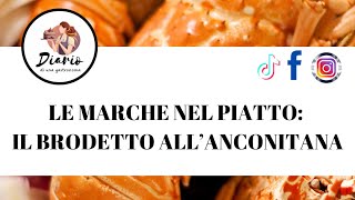 LE MARCHE NEL PIATTO Il Brodetto all’Anconitana [upl. by Nadine409]