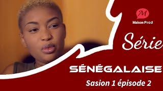 Série  Sénégalais  Saison 1 Épisode 2 VOSTFR [upl. by Intruok]