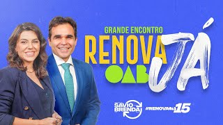 Grande Encontro Renova Já OAB renovaoab 15 [upl. by Refinney]