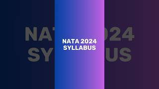 NATA 2024 Syllabus Decoded  Watch Full video [upl. by Ragnar]