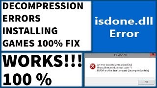 How To Fix unarcdll IsDonedll Error code While Installing Games [upl. by Eadie55]