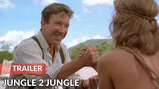 Jungle 2 Jungle 1997 Trailer  Tim Allen  Martin Short [upl. by Selohcin]