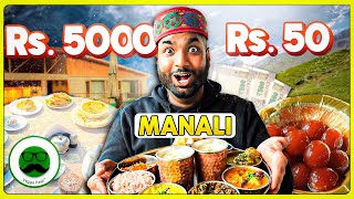 Rs 5000 Cheap vs Expensive Manali Food  Veggie Paaji [upl. by Roxi]