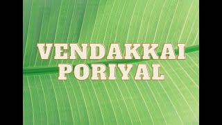 vendakkai poriyal [upl. by Ramu534]