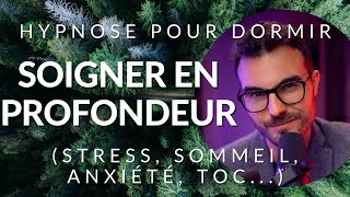 Hypnose pour SOIGNER en profondeur et SENDORMIR paisiblement [upl. by Anilatsyrc]