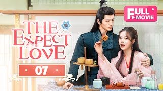 【FULL】The Expect Love 07  Modern girl conquers icy general  夫君大人别怕我 [upl. by Sue]