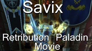 Ret Paladin PvP Movie Mop  Savix 15 [upl. by Aihsenak]