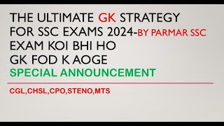 COMPLETE GK STRATEGY FOR SSC EXAMS 2024  BIG AANOUNCEMENT  CGLCHSLCPOSTENOMTS [upl. by Aleahpar862]