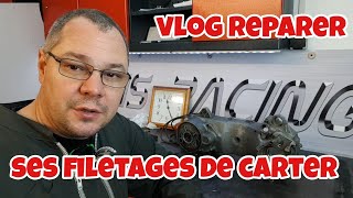 VLoG réparer ses filetages de carter [upl. by Leach]