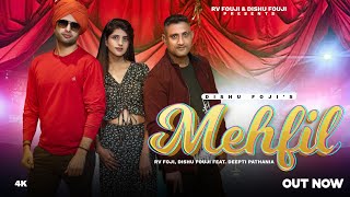 Mehfil Song  dishuFouji  rv Foji  Deepti Pathania  New Punjabi Song 2021 [upl. by Allehcim]