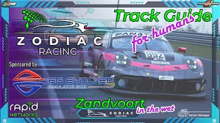 ZRC Track Guide for Humans  Zandvoort in the Wet [upl. by Nahtnamas]