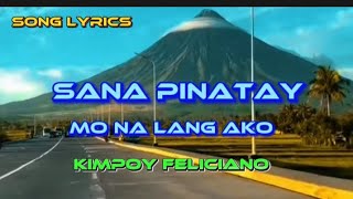 Ang ganda song nato tagos sa puso sana pinatay mo na lang by kimpoy feliciano lyrics [upl. by Htaras209]