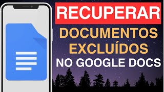 Como recuperar documentos excluídos no Google Docs [upl. by Nylessoj714]