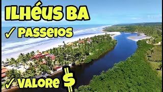 Ilhéus Bahia  Roteiro de Passeios com Valores 2024 [upl. by Suoivatram658]