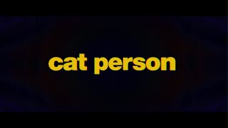 Trailer Cat Person Rialto Pictures [upl. by Aramen]