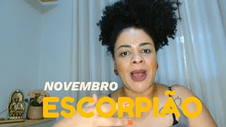 ♏ESCORPIAO✨NOVEMBRO✨ ELEVAÇÃO ESPIRITUAL FORTE UMA VITÓRIA PARA A FAMILIA ABUNDÂNCIA E PODER [upl. by Dabney966]