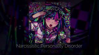 OdetariNarcissistic Personality Disorder instrumentalreversed [upl. by Yesdnil528]