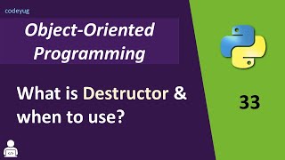 Destructor in Python  Object Oriented Programming in Python  How Destructor Works [upl. by Nered383]