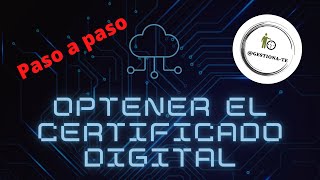 Como conseguir el certificado digital [upl. by Glennon]