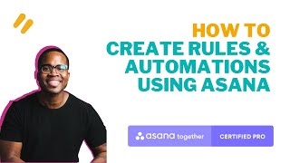 Streamline Your Workflows How to Create Rules and Automations in ASANA 🚀 [upl. by Studner]