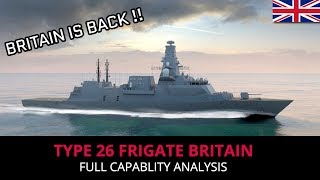 TYPE 26 FRIGATE BRITAIN  HOW CAPABLE IS IT [upl. by Aeslehc]