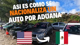 COMO NACIONALIZAR AUTOS Importación de autos de Usa a México [upl. by Doone237]