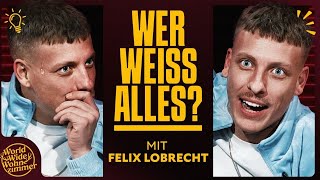 Wer weiß ALLES mit Felix Lobrecht amp Luvre47 [upl. by Eiramanit]