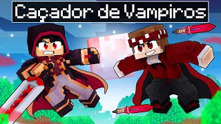 P3DRU TREINOU e virou um CAÇADOR DE VAMPIROS no Minecraft [upl. by Anatol]