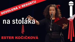 Na Stojáka  Ester Kočičková  Dovolená v resortu [upl. by Aveer508]