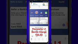 Paynearby L1 Device Charge ₹3540 Paynearby Ledger ₹3540 Debit Kiya Kare paynearby new update 2024 [upl. by Chafee]