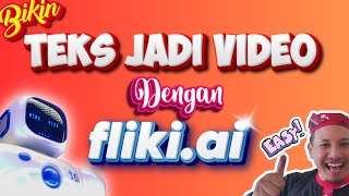 Mengubah Teks menjadi Video Kreatif dengan Cepat Tutorial menggunakan Flikiai [upl. by Leidag]